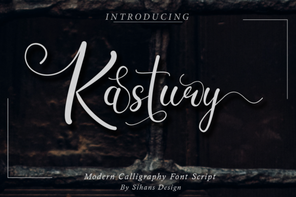 Designing with Kastury: A Romantic Script Handwritten Font