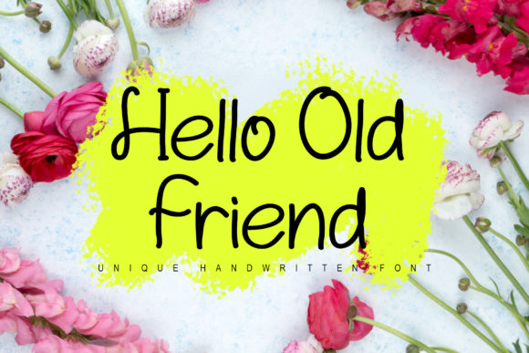 Hello Old Friend Font: Elevate Your Brand Identity